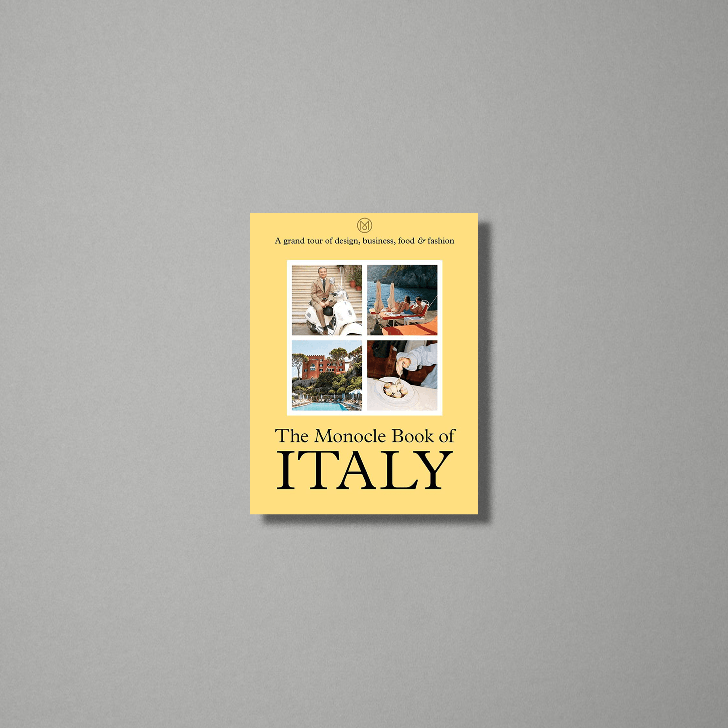 Maison+House The Monocle Book of Italy
